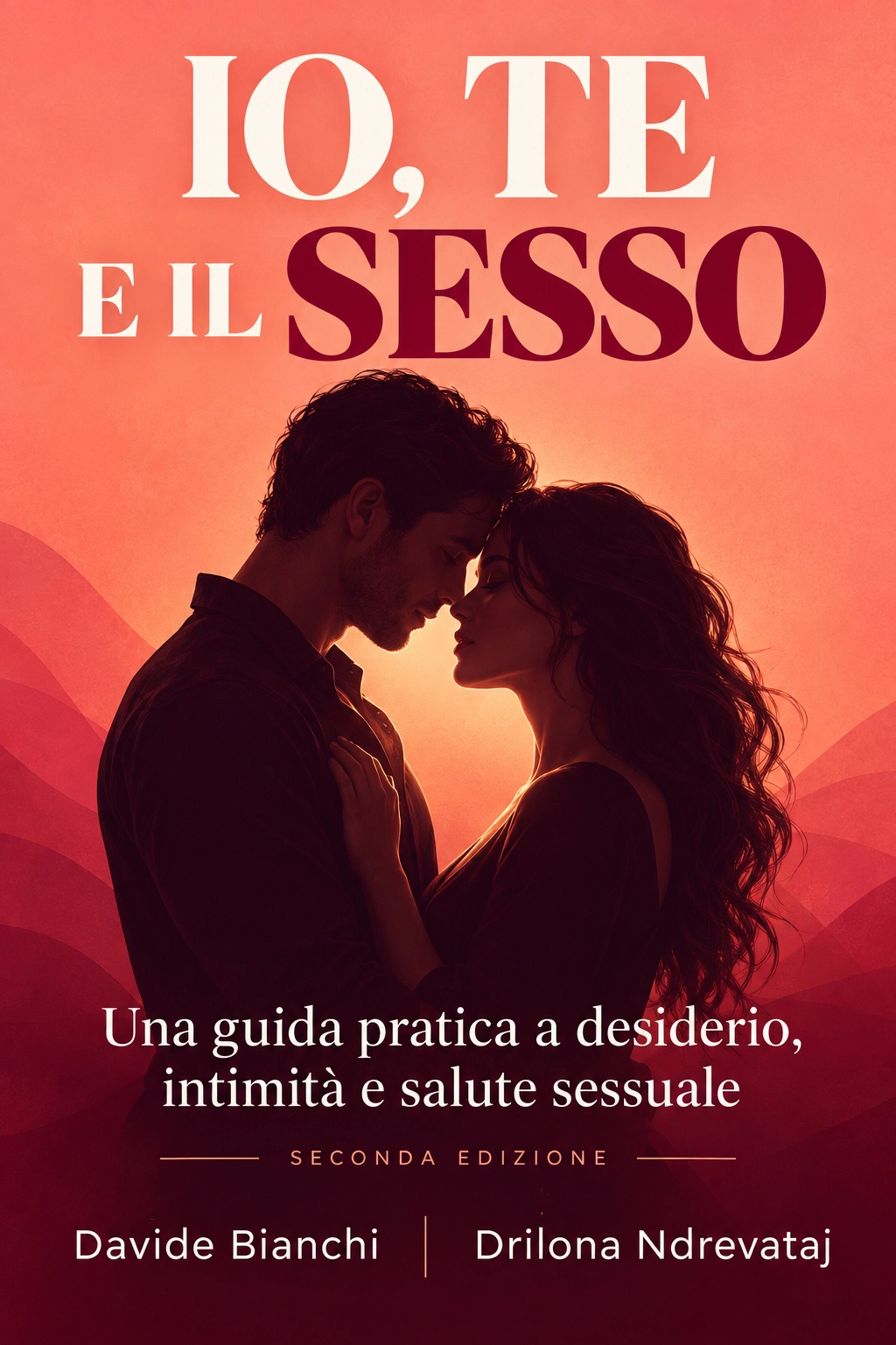 Io, Te e il Sesso - seconda edizione